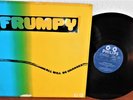 FRUMPY  ALL WILL BE CHANGED   VG+