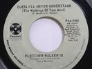 Hear  Northern Soul Crossover 45 Fletcher Walker Iii - Guess Ill Never Understan