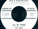 THE GEMS I'll Be There PROMO WLP NORTHERN SOUL 45 on RIVERSIDE M-