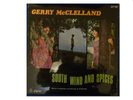 GERRY McCLELLAND * SOUTH WIND AND SPICES * VINYL LP PILGRIM JLP 158 PLAYS GREAT