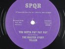 Master Story Teller - You Gotta Pay Pay Pay 12