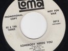 Northern Soul   Ike & Tina Turner   Somebody Needs You   Loma w/d