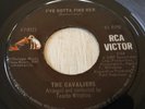 THE CAVALIERS - I'VE GOTTA FIND HER / I REALLY LOVE YOU -7 INCH VINYL