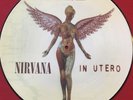 NIRVANA   IN UTERO   RARE UK LP 10TH ANNIVERSARY EDITION PICTURE DISC   SUB POP