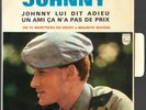 45t  EP original erreur ESPAGNE JOHNNY HALLYDAY 437007 Johnny lui dit adieu