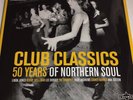 CLUB CLASSICS - 50 YEARS OF NORTHERN SOUL - 2 x VINYL LP - NEW SEALED