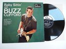 BUZZ CLIFFORD - BABY SITTIN WITH LP EX+ VINYL Rare 1961 UK 1st Press Rockabilly