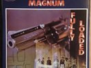 MAGNUM-FULLY LOADED-LP VINYL 1974/1990 RE LP6001# FUNK BOMBE NM