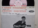 johnny hallyday rare 1er ep original vogue pip 7750 t'aimer follement superbe
