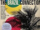 STUDIO RIO/VARIOUS - Studio Rio Presents: The Brazil Connection - Vinyl (LP)