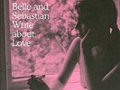 Belle and Sebastian : Belle and Sebastian Write About Love Vinyl 12