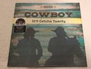 COWBOY - 10'll Getcha Twenty  (2018 RSD Black Friday Vinyl LP)  Reunion Album
