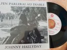 45T promo johnny hallyday j'en parlerai au diable - made in rock'n'roll