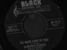 CLARENCE DANIELS: I'll Make Love To You / You Fool 45 (obscure Jazzy R&B with v