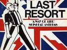 THE LAST RESORT A Way of Life British Oi  Punk 2016 RADIATION sealed LP
