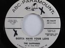 Northern Soul 45 SAPPHIRES Gotta Have Your Love ABC-PARAMOUNT VG+ promo HEAR