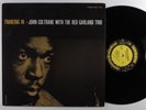JOHN COLTRANE w/RED GARLAND TRIO Traneing In PRESTIGE OJC-189 LP VG++/NM