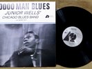 BLUES 2 xLP 45 RPM: JUNIOR WELLS' CHICAGO BLUES BAND BUDDY GUY HOODOO MAN BLUES