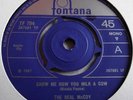 THE REAL McCOY   SHOW ME HOW TO MILK A COW ** 1967 FONTANA 45