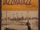JAZZMATAZZ volume 2 the new reality hosted by guru double vinyl lp