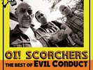 EVIL CONDUCT - Oi  Scorchers  2 x LP - NEW Compilation Vinyl Album Oi Punk Hits