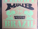 Madlib “Flight To Brazil” On Madlib Invasion. MMS-002. Limited. 2xLP. 2017. US.