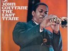 JOHN COLTRANE: The Last Trane US Prestige PR 7378 70s Pressing Jazz Vinyl LP NM-