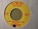 Rare GWP NORTHERN SOUL 45 - THE HESITATIONS - Is This The Way To Treat A Girl