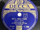 DECCA F. 7268 / VERA LYNN / We'll Meet Again / Later On / 78RPM 10”