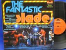The Fantastic Slade / Vinyl / Glam /Bubblegum/Teen /Polydor/Belgium