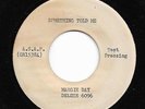 Doo Wop/Mod R&B Popcorn 45 Test Press MARGIE DAY Something Told Me/Dumplin' HEAR