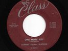 Mod Popcorn R&B 45 JOHNNY GUITAR WATSON One More Kiss/The Bear HEAR Class Rare