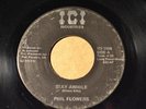 PHIL FLOWERS ICI 1806  STAY AWHILE / IF YOU REALLY LOVE HIM  VG-/VG   LISTEN