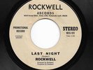 Unknown L.A. Psych Funk 45 ROCKWELL Last Night/Do Your Thing HEAR Rare