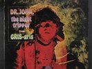 DR. JOHN THE NIGHT TRIPPER: Gris-gris LP (yellow label, some cw) Rock & Pop