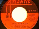 POINTER SISTERS - Send Him Back - US 45 Atlantic - NORTHERN SOUL - 70's reissue