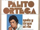 Palito Ortega - Anda y tírate al rio