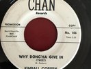 Kimball Coburn Chan Promo 45 Why Donc'ha Give In b/w No Reason Why