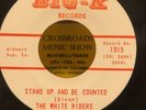 The White Riders - STAND UP AND BE COUNTED BIG - K Records 45 = NM