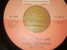 *** LARRY SAUNDERS *** ON THE REAL SIDE **TURBO  ORIGINAL