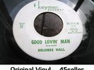 ? DELORES HALL 'Good Lovin' Man' EX original Northern Soul 45 HEAR