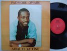 PADMORE OWARE adee yi ye fine DIGITAL HIGHLIFE ELECTRO REGGAE GHANA EX ?