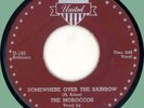 MOROCCOS Somewhere Over the Rainbow / Red Hots and Chili 45rpm United 1956 orig.