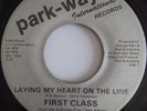 HEAR  RARE DISCO SOUL 45 FIRST CLASS - TELL ME WHAT YOU WANT / LAYING MY HEART