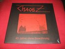 CHAOS Z 45 Jahre Ohne Bewährung LP black flag joy division razzia boskops siege