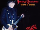 Johnny Thunders Sticks & Stones The Lost Album And New Vinyl LP Album