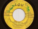 Panama Latin Boogaloo 45 MAXIMO RODRIGUEZ Felicidad LOU MANITO JOHNSON Hear mp3