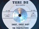 NORTHERN SOUL 45 - THE PENETRATIONS - SWEET, SWEET BABY /CHAMPAGNE Teri De Hear