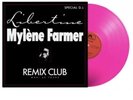 Maxi 45 t LIBERTINE DJ REMIX vinyle coloré rose fluo - Mylene Farmer - 1000ex