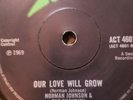OUR LOVE WILL GROW NORMAN JOHSON & THE SHOWMEN 1969 - NORTHERN SOUL- EX